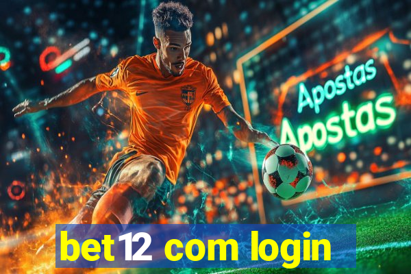 bet12 com login